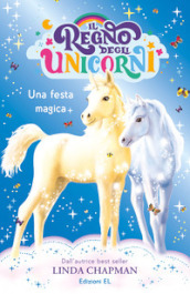 Una festa magica. Il regno degli unicorni. 9.