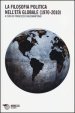 La filosofia politica nell età globale (1970-2010)