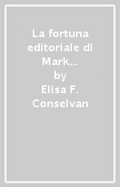 La fortuna editoriale di Mark Twain in Italia