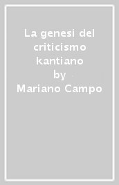 La genesi del criticismo kantiano