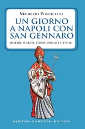 Un giorno a Napoli con san Gennaro