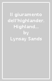 Il giuramento dell highlander. Highland brides. 6.