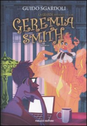 La grande avventura di Geremia Smith - Guido Sgardoli