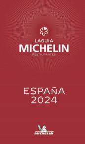La guía Michelin restaurantes. España selección 2024