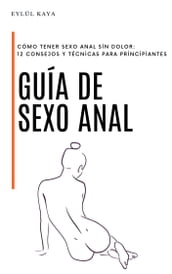 guía de sexo anal