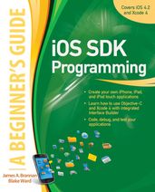 iOS SDK Programming A Beginners Guide