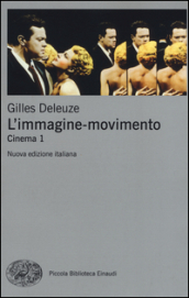 L immagine-movimento. Cinema. 1.