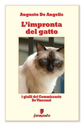 L impronta del gatto - I gialli del Commissario De Vincenzi