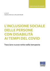 L inclusione sociale delle persone con disabilità ai tempi del Covid
