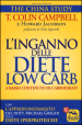 L inganno delle diete low carb a basso contenuto di carboidrati