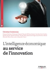 L intelligence économique au service de l innovation