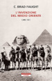 L invenzione del Medio Oriente. Cairo 1921