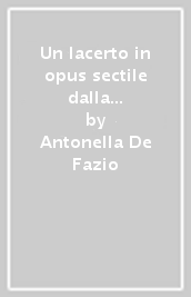 Un lacerto in opus sectile dalla Domus di via D Azeglio a Ravenna. Proposte di restauro e conservazione