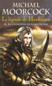 La légende de Hawkmoon - tome 6