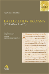 La leggenda troiana (Carmina Iliaca)