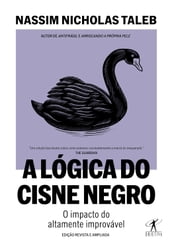 A lógica do Cisne Negro (Edição revista e ampliada)