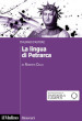 La lingua di Petrarca. Italiano d autore