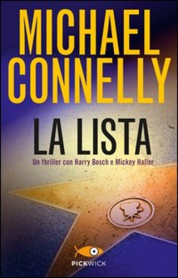 La lista. Un romanzo della serie Avvocato di difesa - Michael Connelly