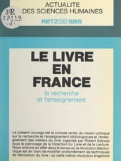 Le livre en France : la recherche et l enseignement