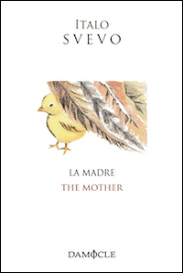 La madre-The mother. Ediz. bilingue - Italo Svevo