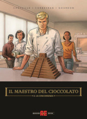 Il maestro del cioccolato. 2: La concorrenza