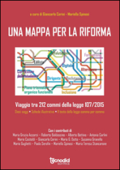 Una mappa per la riforma. Viaggio tra 212 commi della legge 107/2015