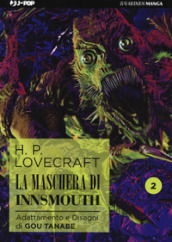 La maschera di Innsmouth da H. P. Lovecraft. 2.