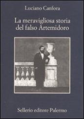 La meravigliosa storia del falso Artemidoro