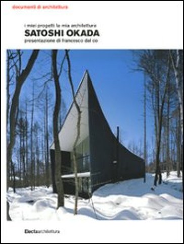 I miei progetti la mia architettura - Satoshi Okada