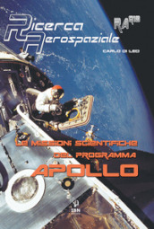 Le missioni scientifiche del programma Apollo