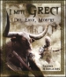 I miti greci. Dei, eroi, mostri