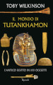 Il mondo di Tutankhamon. L antico Egitto in 100 oggetti