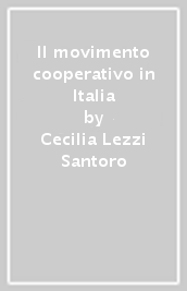 Il movimento cooperativo in Italia