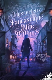 Le mystérieux et fantastique Blue Billings