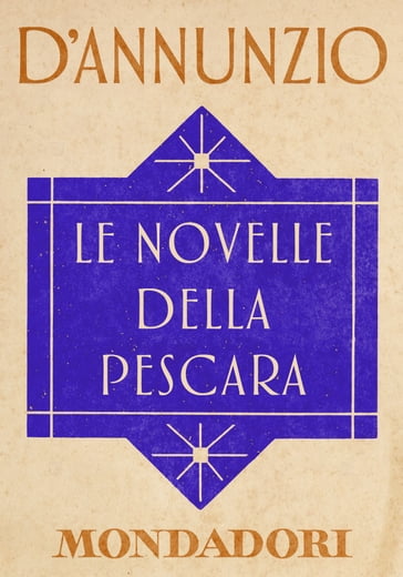 Le novelle della Pescara (e-Meridiani Mondadori) - Andreoli Annamaria - Gabriele D