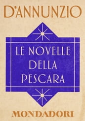 Le novelle della Pescara (e-Meridiani Mondadori)