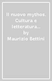 Il nuovo mythos. Cultura e letteratura nell antichità. Per le Scuole superiori. Con e-book. Con espansione online