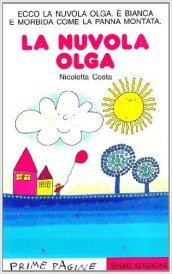 La nuvola Olga. Stampatello maiuscolo. Ediz. illustrata