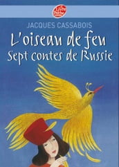 L oiseau de feu - Sept contes de Russie