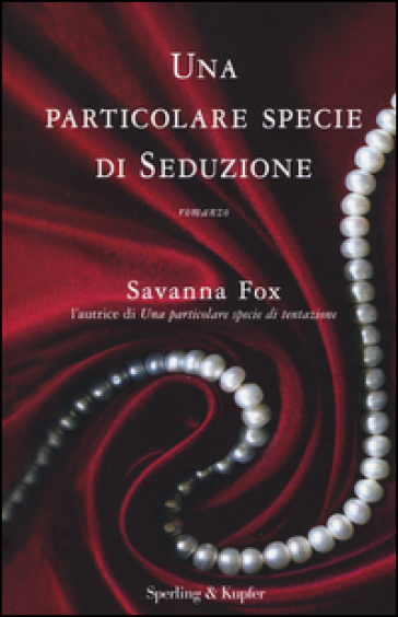 Una particolare specie di seduzione. The Girls Book Club. 3. - Savanna Fox