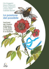 La passione del possibile. Trent anni del Charitas di Modena (1990-2020): un impegno in evoluzione