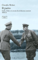 Il patto. Stalin, Hitler e la storia di un alleanza mortale 1939-41
