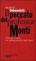 Il peccato del professor Monti. L Europa, i tecnici e le identità politiche degli italiani