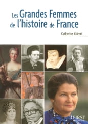 Le petit livre de - les grandes femmes de l Histoire de France