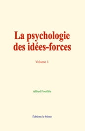 La psychologie des idées-forces