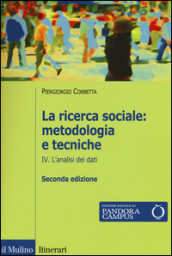 La ricerca sociale: metodologia e tecniche. Con e-book. 4.L analisi dei dati