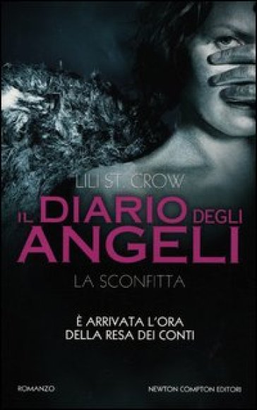 La sconfitta. Il diario degli angeli - Lili St. Crow