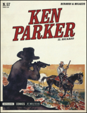 Il sicario. Ken Parker classic. 57.