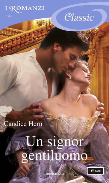 Un signor gentiluomo (I Romanzi Classic) - Candice Hern