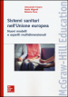 I sistemi sanitari dell Unione europea. Nuovi modelli e aspetti multidimensionali
